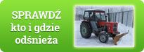Sprawdź kto i gdzie odśnieża